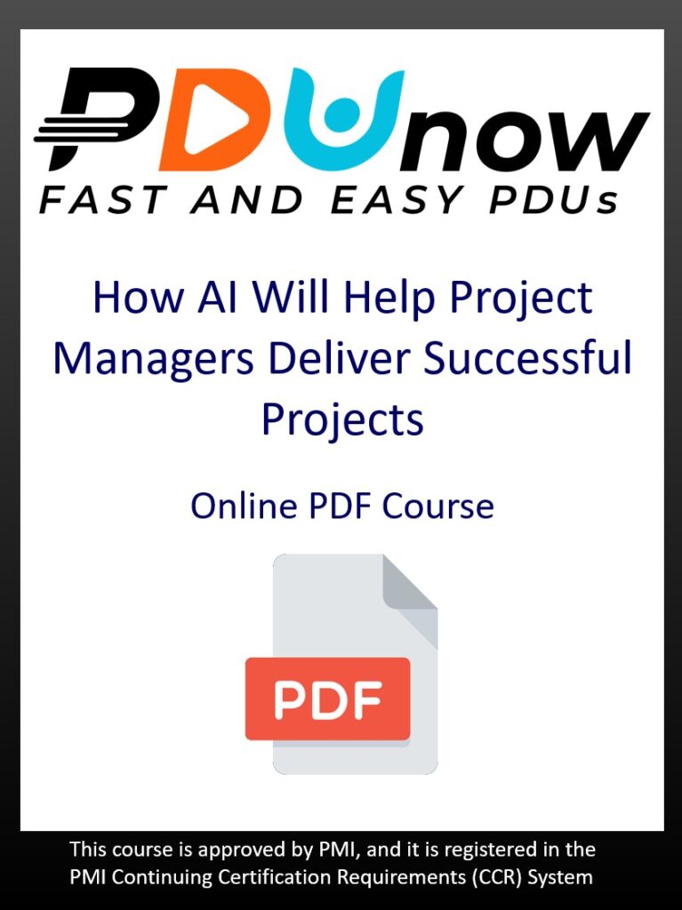 How AI Will Help Project Managers Deliver Successful Projects - PDUnow