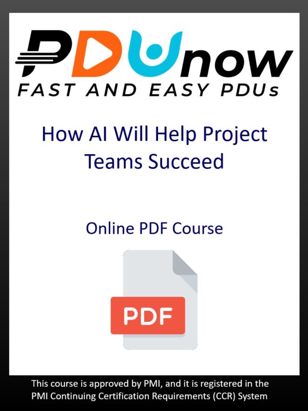 How AI Will Help Project Teams Succeed